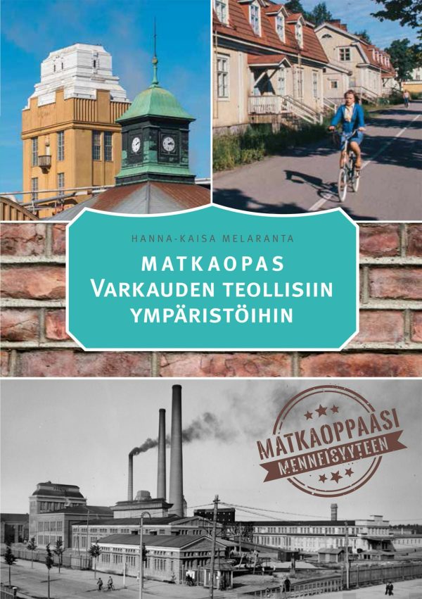 Matkaopas Varkauden teollisiin ympäristöihin Supply