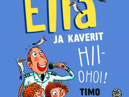 Ella ja kaverit hiiohoi! on Sale